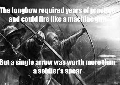 monochrome photography - The longbow required years of prac and could fire a machine g. But a single arrow was worth more than a soldier's spear