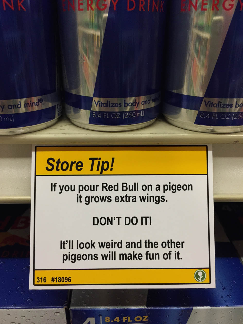 hilarious prank - Nr Ergy Drinknergi and mind Vitalizes body and mi 8.4 Fl Oz 250 ml Vitalizes bo 8.4 Fl Oz 250 Store Tip! If you pour Red Bull on a pigeon it grows extra wings. Don'T Do It! It'll look weird and the other pigeons will make fun of it. 316 