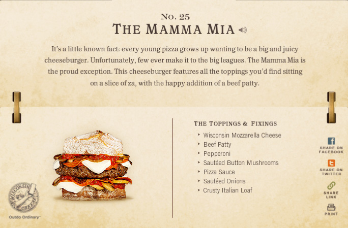 words to describe a burger - No. 25 The Mamma Mia It's a little known fact every young pizza grows up wanting to be a big and juicy cheeseburger. Unfortunately, few ever make it to the big leagues. The Mamma Mia is the proud exception. This cheeseburger f