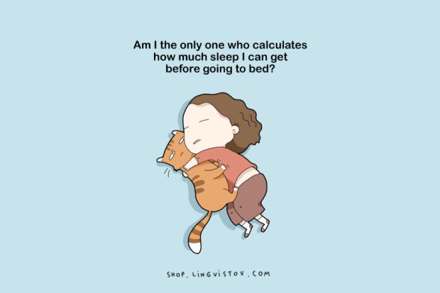 people who love to sleep - Am I the only one who calculates how much sleep I can get before going to bed? Shop, Lingvistov.Com