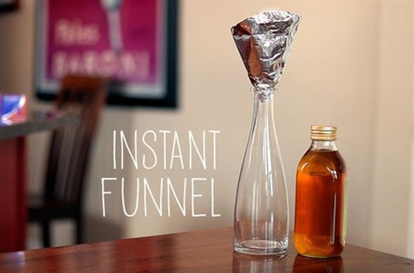 Instant funnel- this is pretty obvious... look at the pic. If you need a funnel and have no time to look for it, just make one from foil. Caution: this funnel won't last long.