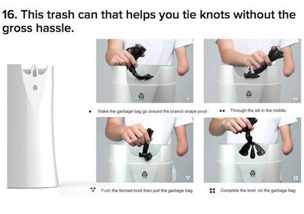 tie a garbage bag knot - 16. This trash can that helps you tie knots without the gross hassle. Make the garbage bag go around the branch shape pivot . Through the slit in the middle Push the formedknot then pull the garbage bag Complete the knot on the ga