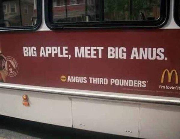 you had one job memes - Big Apple, Meet Big Anus. Angus Third Pounders I'm lovin'it