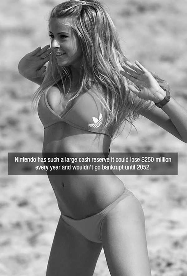 blonde sexy bikini - Nintendo has such a large cash reserve it could lose $250 million every year and wouldn't go bankrupt until 2052.