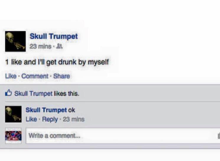 tumblr - one like and i ll drink - Skull Trumpet 23 mins 21 1 and I'll get drunk by myself . Comment Skull Trumpet this. Skull Trumpet ok 23 mins Write a comment...