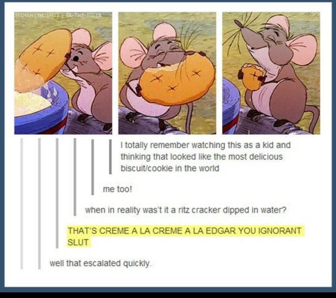 tumblr - creme de la creme de la edgar - I totally remember watching this as a kid and thinking that looked the most delicious biscuitcookie in the world me too! when in reality was'tit a ritz cracker dipped in water? That'S Creme A La Creme A La Edgar Yo