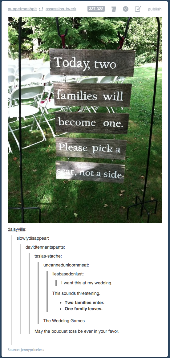 tumblr - wedding funny - Today, two A families will become one. Please pick a Fore, not a side sowder avant Gadunicom I want this m ig This sound One family May the forever in your