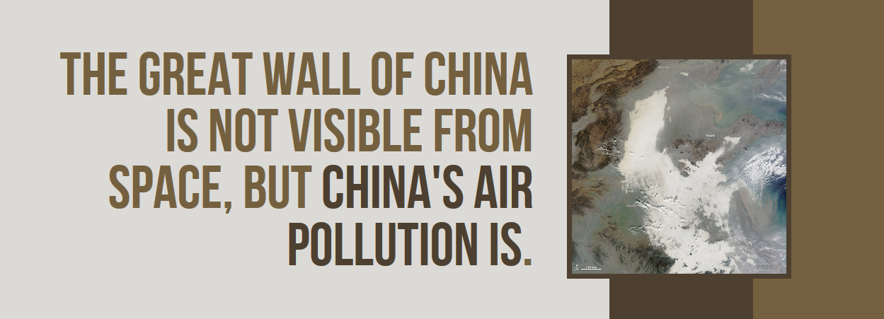 The Great Wall Of China Is Not Visible From Space, But China'S Air Pollution Is