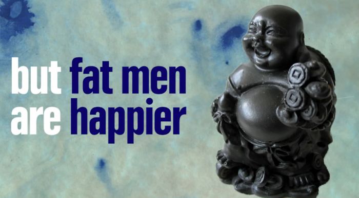 new york city - but fat men are happier