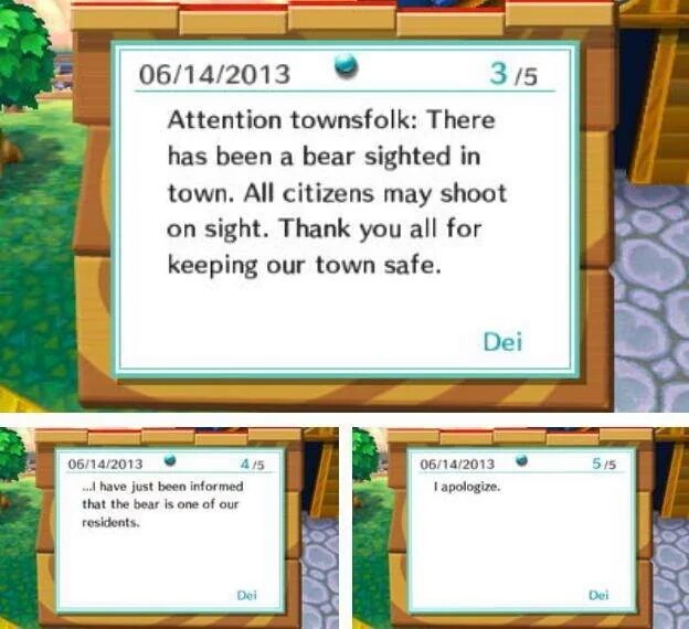 animal crossing meme - 06142013 35 Attention townsfolk There has been a bear sighted in town. All citizens may shoot on sight. Thank you all for keeping our town safe. Dei 55 06142013 45 have just been informed that the bear is one of our residents 061420