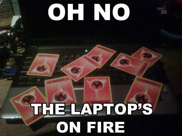 gaming memes 2015 - Oh No The Laptop'S On Fire