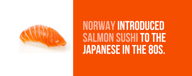 drum school - Norway Introduced Salmon Sushi To The Japanese In The 80S.