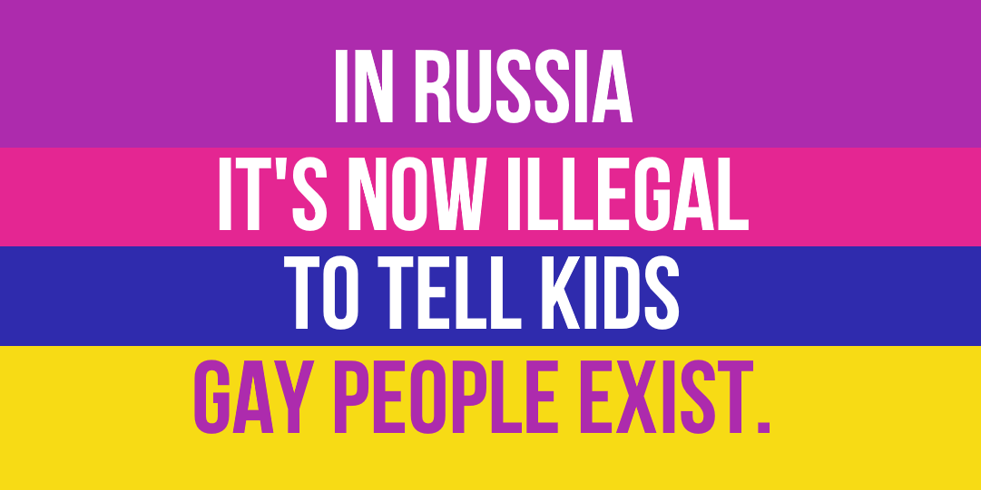 facts on russia - In Russia It'S Now Illegal To Tell Kids Gay People Exist.