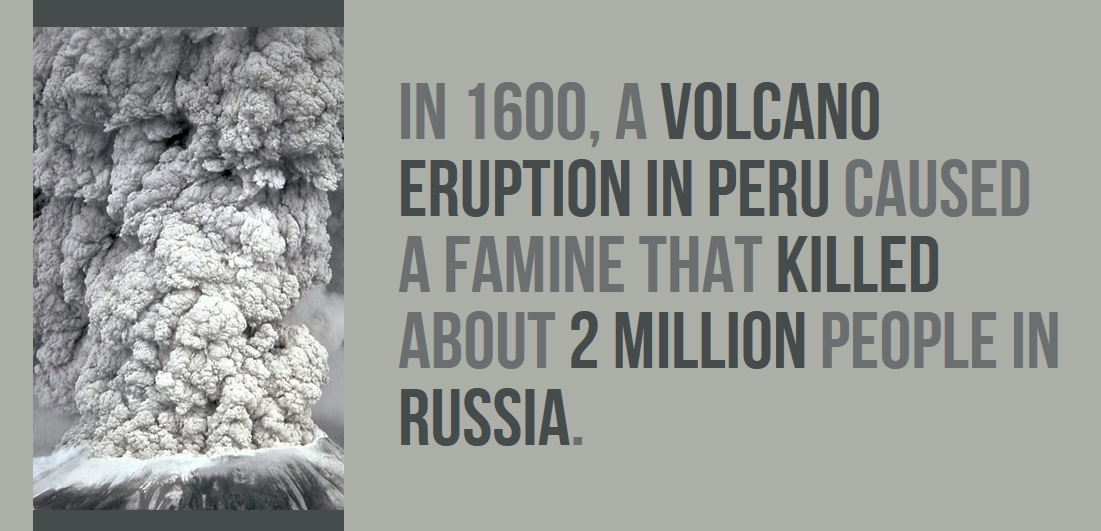 material - In 1600, A Volcano Eruption In Peru Caused A Famine That Killed About 2 Million People Ini Russia