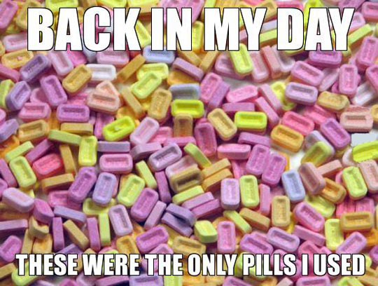 only 90s kid will remember - Back In My Day These Were The Only Pills I Used