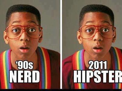 90s nerd 2011 hipster - '90s Nerd 2011 Hipster