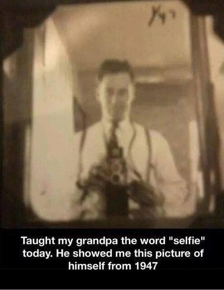 You can see your grandparents already had selfies in 1947, but they did not require everyone to watch and admire them.