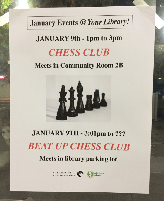 poster - January Events @ Your Library! January 9th 1pm to 3pm Chess Club Meets in Community Room 2B January 9TH pm to ??? Beat Up Chess Club Meets in library parking lot