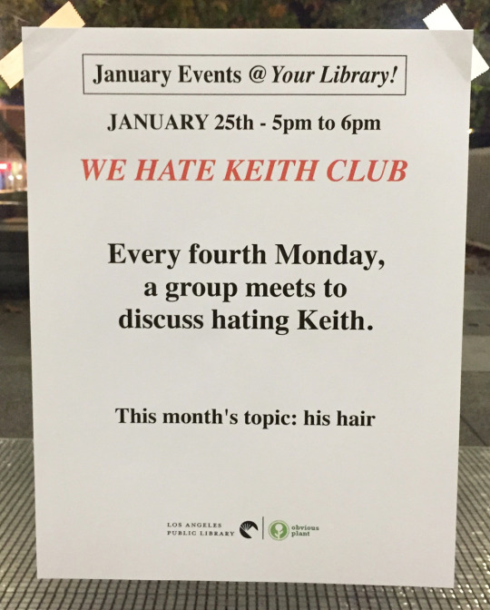 fmv - January Events @ Your Library! January 25th 5pm to 6pm We Hate Keith Club Every fourth Monday, a group meets to discuss hating Keith. This month's topic his hair