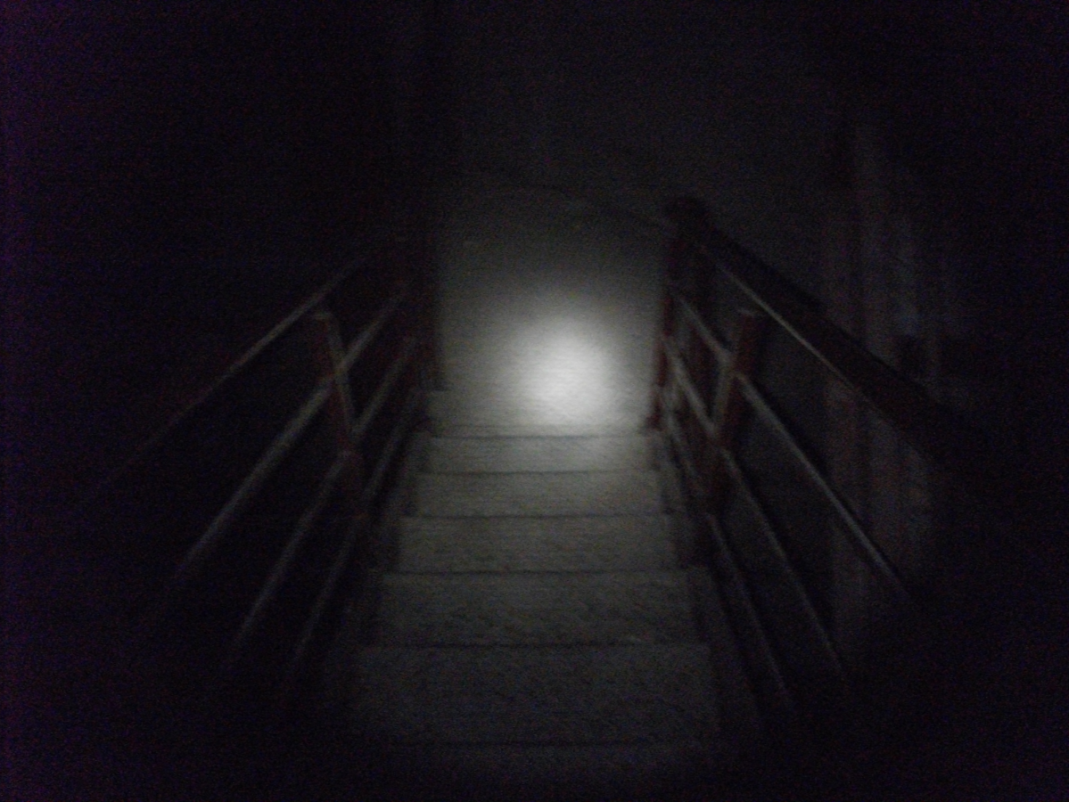 I descend the stairs: Fortunately I always have my flashlight with me (I have two actually, in case I loose one; bad experience) .