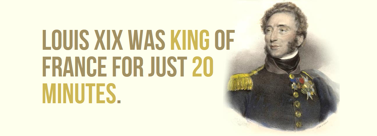 france france fun facts - Louis Xix Was King Of France For Just 20 Minutes