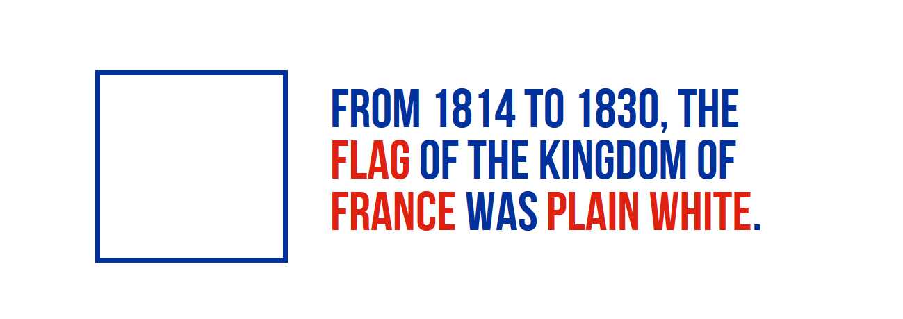 france kids from yesterday - From 1814 To 1830, The Flag Of The Kingdom Of France Was Plain White.