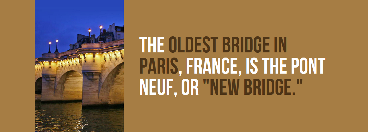france The Oldest Bridge In Paris, France, Is The Pont Neuf, Or "New Bridge."