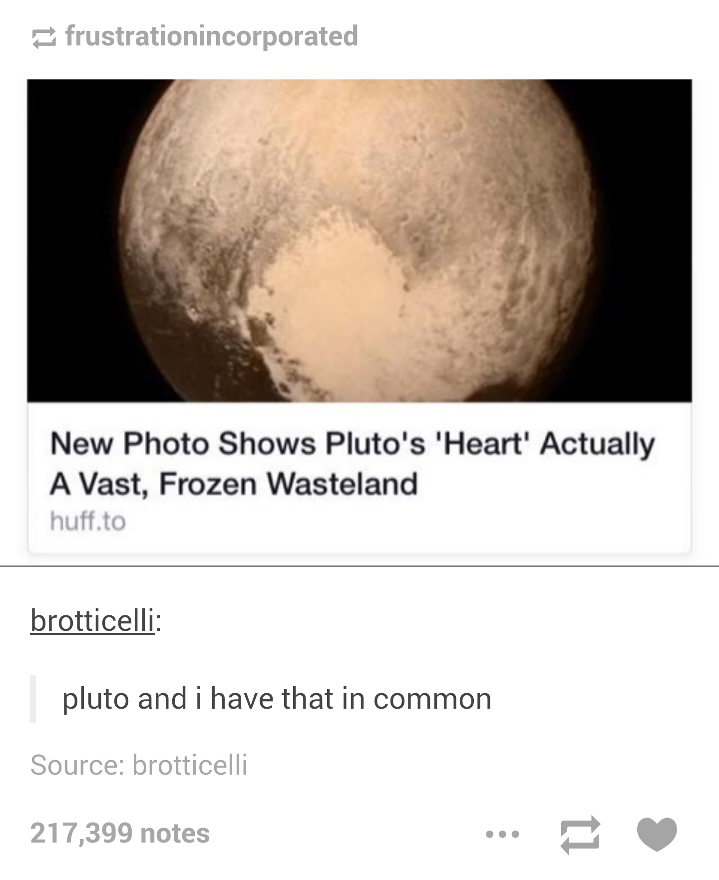 Tombaugh Regio - frustrationincorporated New Photo Shows Pluto's 'Heart' Actually A Vast, Frozen Wasteland huff.to brotticelli pluto and i have that in common Source brotticelli 217,399 notes