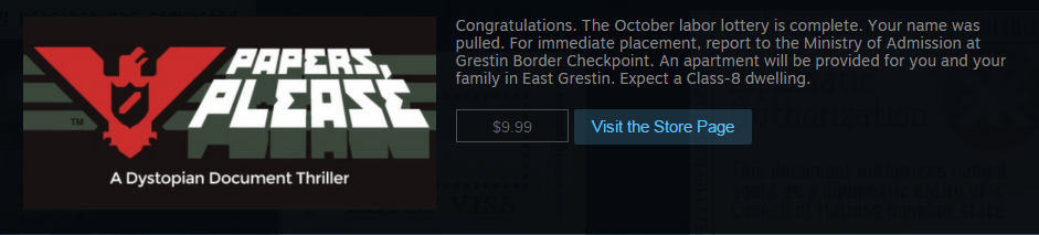 multimedia - Papers, Congratulations. The October labor lottery is complete. Your name was pulled. For immediate placement, report to the Ministry of Admission at Grestin Border Checkpoint. An apartment will be provided for you and your family in East Gre