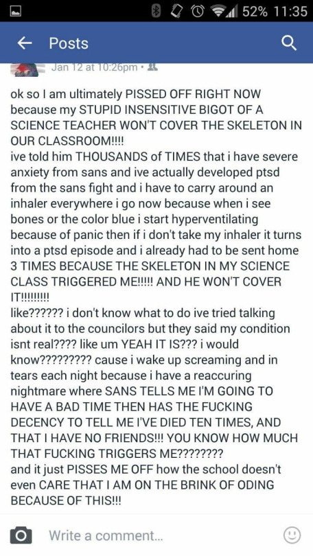 ok so i am ultimately pissed off right now - 000 52% Posts Jan 12 at pm. ok so I am ultimately Pissed Off Right Now because my Stupid Insensitive Bigot Of A Science Teacher Won'T Cover The Skeleton In Our Classroom!!!! ive told him Thousands of Times that