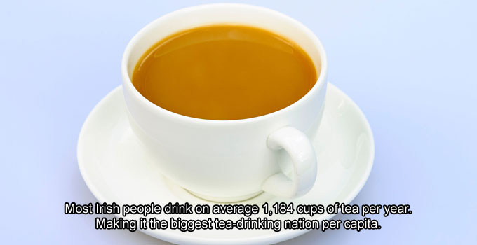 coffee cup - Most Irish people drink on average 1.184 cups of tea per year. Making it the biggest teadrinking nation per capita.