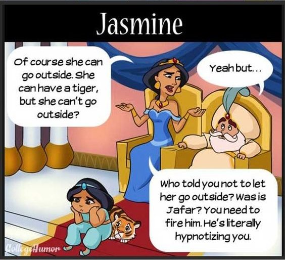 Jasmine's mother is smart, even though she talks funny.