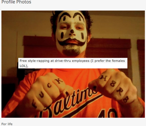 juggalo cringe - Profile Photos Free stylerapping at drivethru employees I prefer the females Lol, aetima For life