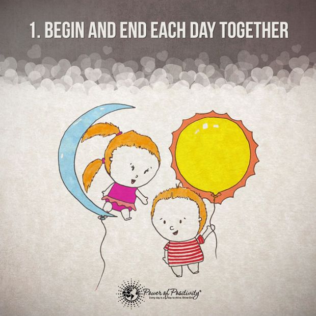 7 years in relationship - 1. Begin And End Each Day Together Power of Positivity