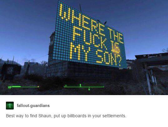 landmark - falloutguardians Best way to find Shaun, put up billboards in your settlements.