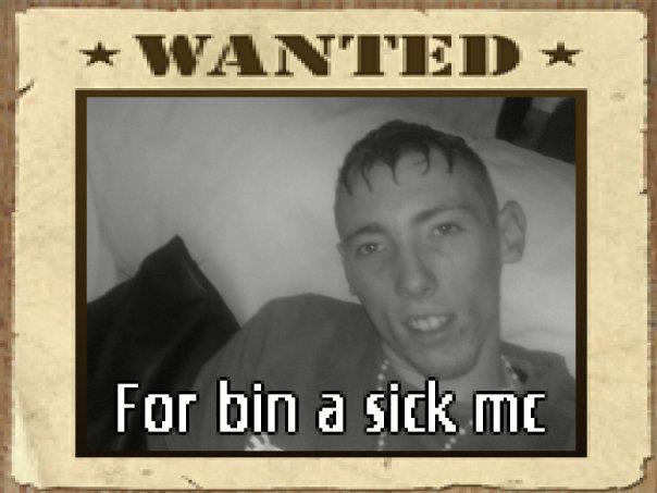 mc mushy - Wanted For bin a sick mc