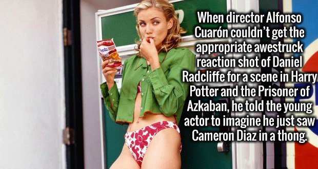 cameron diaz 90's - When director Alfonso Cuarn couldn't get the appropriate awestruck reaction shot of Daniel Radcliffe for a scene in Harry Potter and the Prisoner of Azkaban, he told the young actor to imagine he just saw Cameron Diaz in a thong