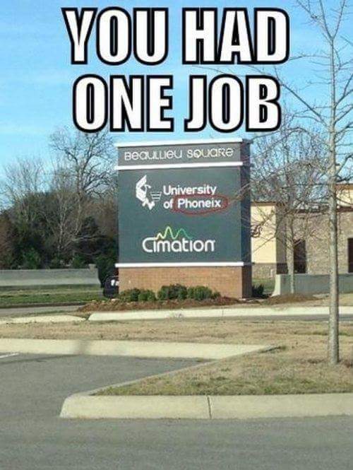 24 Prime Examples Of You Had One Job