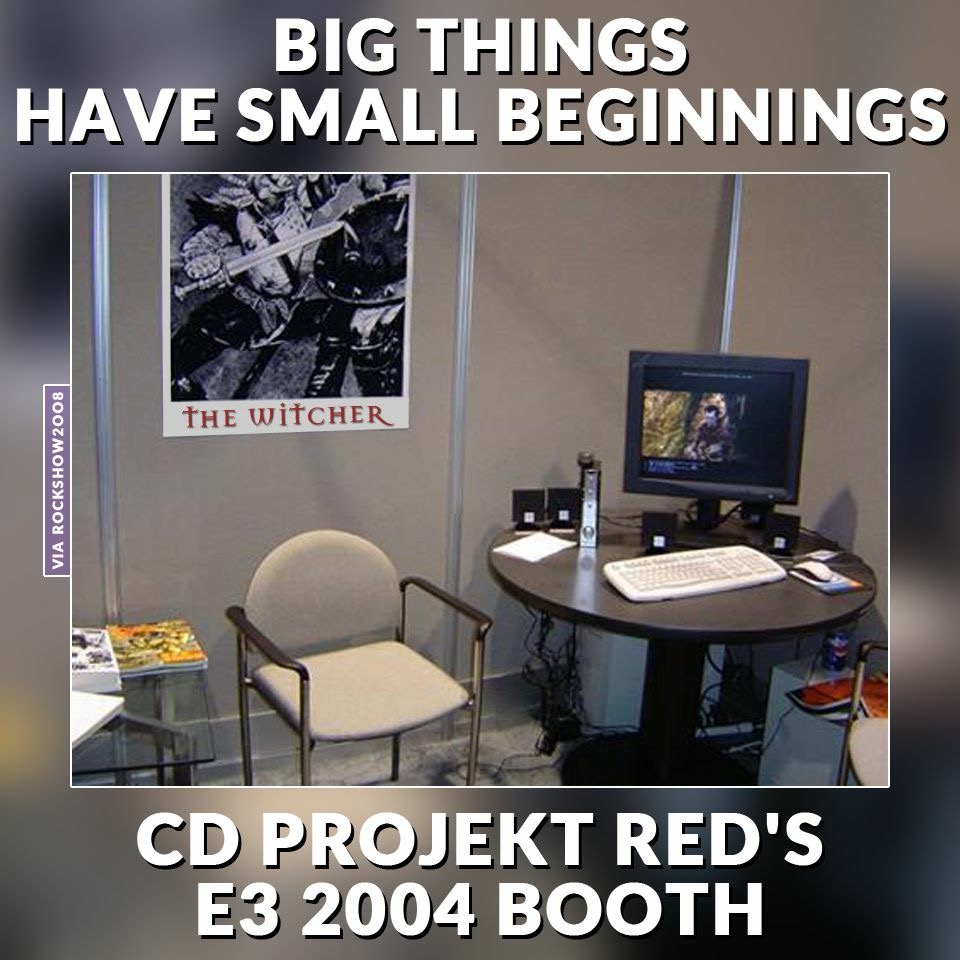 cd projekt e3 2004 - Big Things Have Small Beginnings The wifCHER Via Rockshow 2008 Cd Projekt Red'S E3 2004 Booth