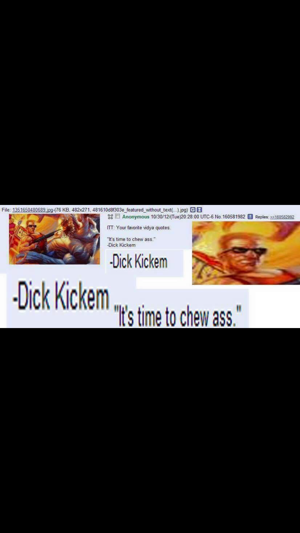 i m all out of ass - Dick Kickem "It's time to chew ass."