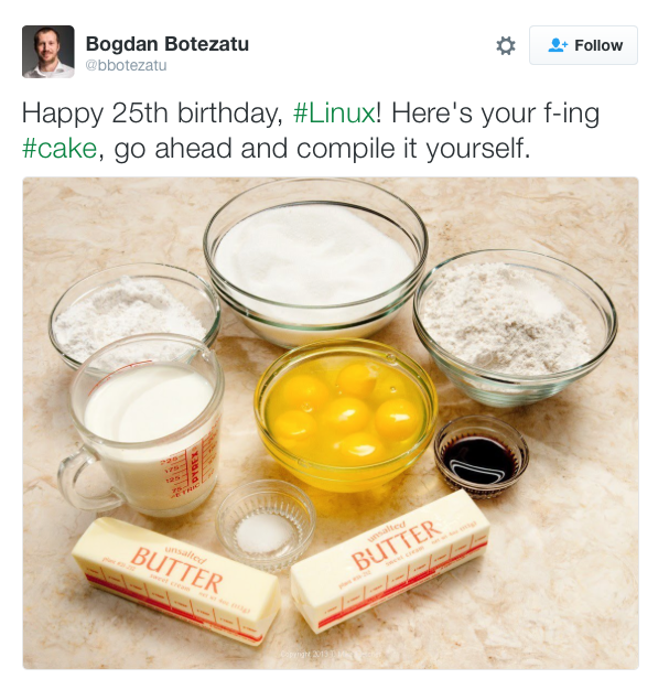 happy birthday linux cake - Bogdan Botezatu Gbbotezatu Happy 25th birthday, ! Here's your fing , go ahead and compile it yourself. Butter Butter
