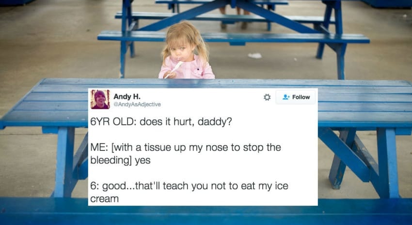 parents sassy - Andy H. AndyAsAdjective 4. 6YR Old does it hurt, daddy? Me with a tissue up my nose to stop the bleeding yes 6 good...that'll teach you not to eat my ice cream