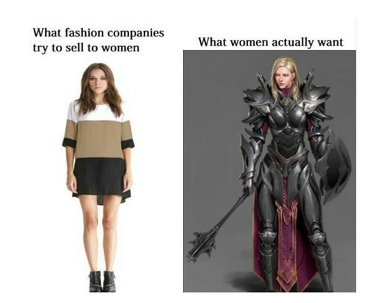 women actually want - What fashion companies try to sell to women What women actually want