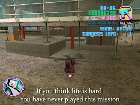 gta vice city worst mission - Ob0G. 900006139 067 100 19450 Gime Gangers LeFG If you think life is hard You have never played this mission