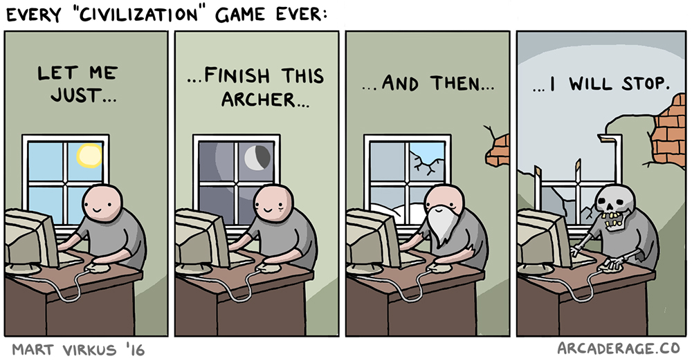 funny gaming memes - civilization one more turn - Every.