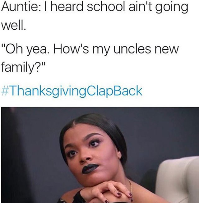 Thanksgiving Clap Back To Get You In The Mood