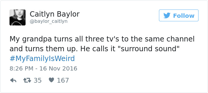 People Tweet About The Weirdest Things Their Family Members Did