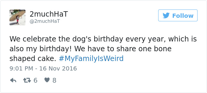 People Tweet About The Weirdest Things Their Family Members Did