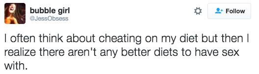 diet document - bubble girl I often think about cheating on my diet but then realize there aren't any better diets to have sex with.