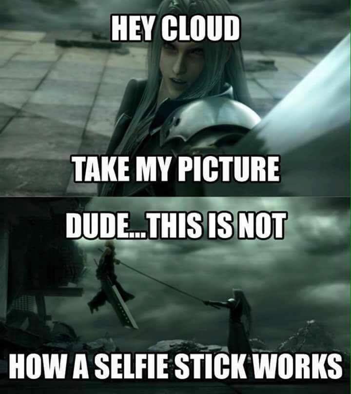ff7 remake memes - Hey Cloud Take My Picture Dude...This Is Not How A Selfie Stick Works